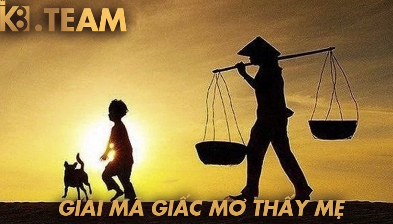 giải mã giấc mơ thấy mẹ