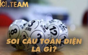 Soi cầu toàn diện là gì?