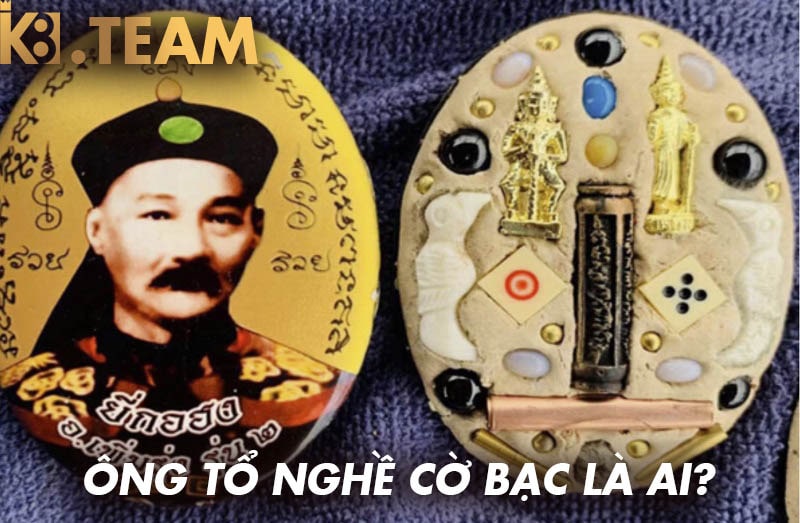 ông tổ nghề cờ bạc là ai