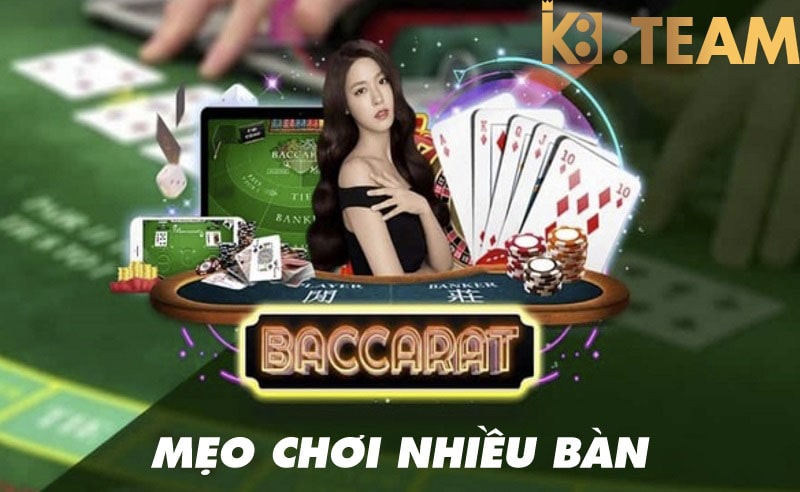 Mẹo chơi nhiều bàn baccarat