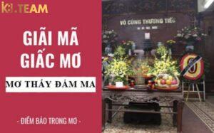 Mơ thấy đám ma điềm gì?