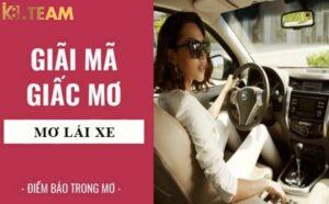 Giải mã mơ thấy lái xe