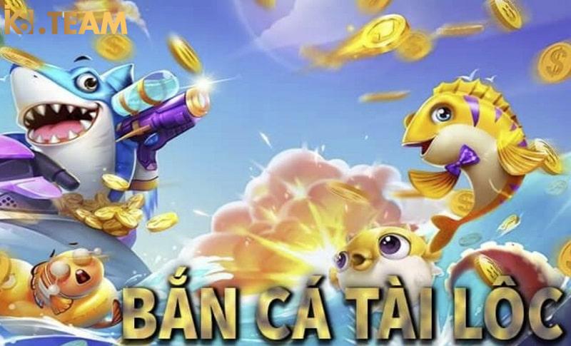 Bắn cá tài lộc K8