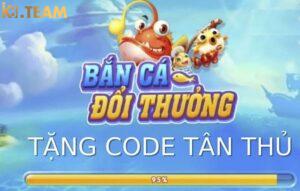 Giới thiệu bắn cá đổi thưởng tặng code