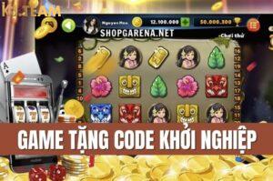 Game nổ hũ tặng code k8