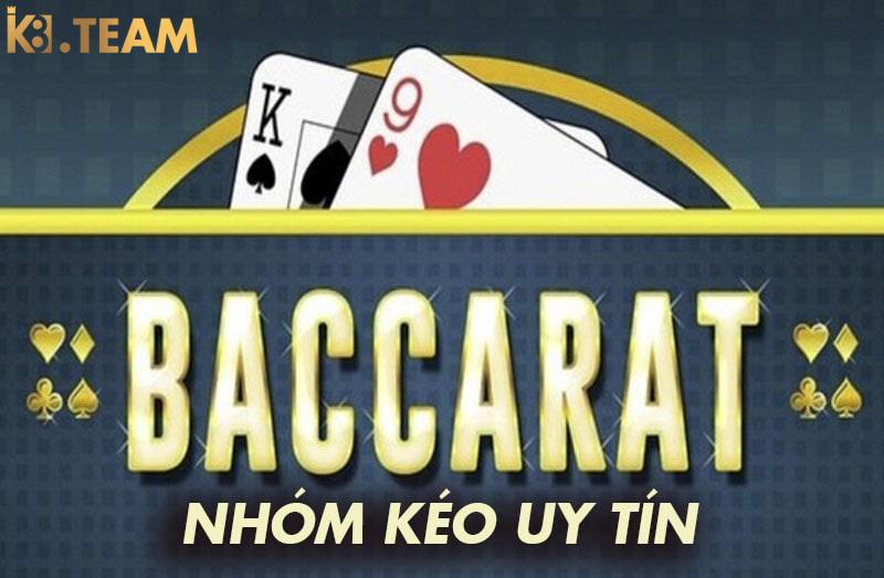 Nhóm kéo baccarat uy tín hay lừa đảo