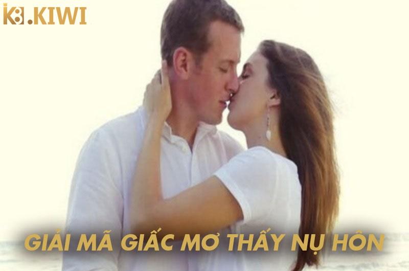 Giải mã giấc mơ thấy nụ hôn