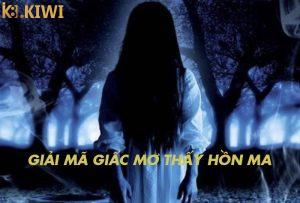 Giải mã mơ thấy hồn ma